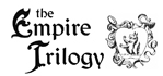 "The Empire Trilogy" logo to title the statement page which discusses the work.