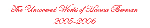 Title for "The Uncovered Works of Hanna Berman" statement page.